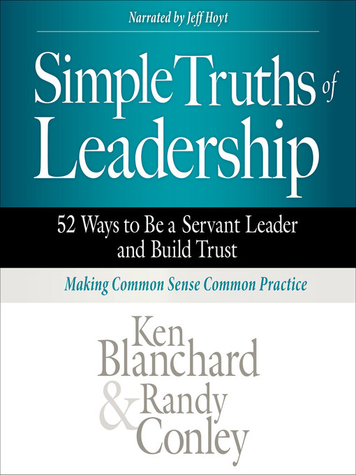 Title details for Simple Truths of Leadership by Ken Blanchard - Available